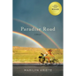 Paradise Road: A Memoir - Paperback