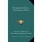 Dialogos de La Pintura (1865) - Hardcover