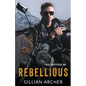 Rebellious: A True Brothers MC Novel - Paperback