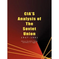 CIA's Analysis of the Soviet Union: 1947-1991 - Paperback