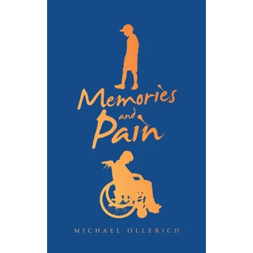 Memories and Pain - Hardcover