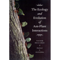 The Ecology and Evolution of Ant-Plant Interactions - Paperback