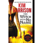 The Witch with No Name - Paperback
