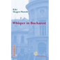 Whisper in Bucharest - Paperback