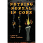 Nothing Normal in Cork - Paperback