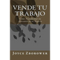 Vende tu Trabajo: Como Transformar tu Artesanía en tu Negocio - Paperback