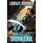 Thorn Fall: Rust & Relics, Book 2 - Paperback