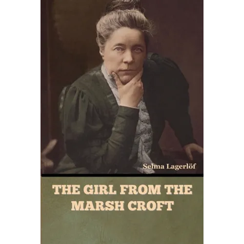 The Girl from the Marsh Croft - Paperback