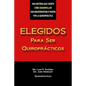 Elegidos Para Ser Quiroprácticos - Paperback