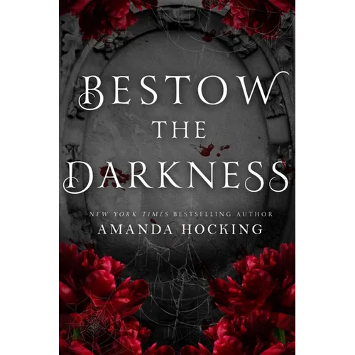 Bestow the Darkness: A Gothic Romance - Paperback
