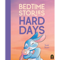 Bedtime Stories for Hard Days - Hardcover