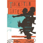 Trickster Lives - Paperback