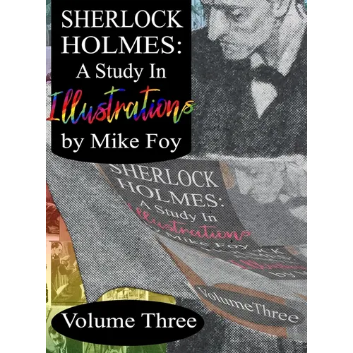 Sherlock Holmes - A Study in Illustrations - Volume 3 - Hardcover