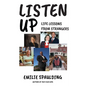 Listen Up: Life Lessons from Strangers - Paperback