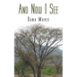 And Now I See - Paperback