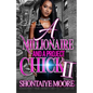 A Millionaire And A Project Chick 2: An African American Romance - Paperback