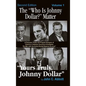 The "Who Is Johnny Dollar?" Matter Volume 1 (2nd Edition) (hardback) - Hardcover