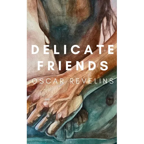Delicate Friends - Paperback