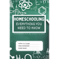 Homeschooling: Everything You Need To Know: The Ultimate Resource for New Homeschooling Parents - Paperback