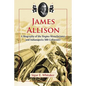 James Allison: A Biography of the Engine Manufacturer and Indianapolis 500 Cofounder - Paperback