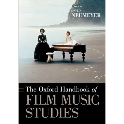 The Oxford Handbook of Film Music Studies - Paperback