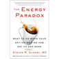 The Energy Paradox: What to Do When Your Get-Up-And-Go Has Got Up and Gone - Hardcover