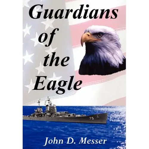 Guardians of the Eagle - Hardcover