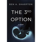 The 3rd Option (2nd Ed.) - Paperback
