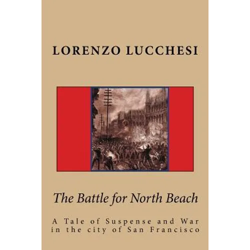 The Battle for North Beach - Paperback