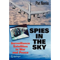 Spies in the Sky: Surveillance Satellites in War and Peace - Paperback