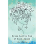 From Soil to Sun and Back Again - Paperback