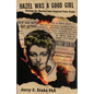 Hazel Was a Good Girl: Solving the Murder That Inspired Twin Peaks - Paperback