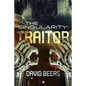 The Singularity: Traitor - Paperback