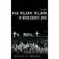 The Ku Klux Klan in Wood County, Ohio - Hardcover