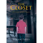 The Closet: The Trials of Billy Wagner - Hardcover