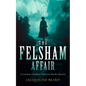 The Felsham Affair - Paperback