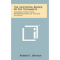 The Apocrypha, Bridge Of The Testaments: A Reader's Guide To The Apocryphal Books Of The Old Testament - Hardcover