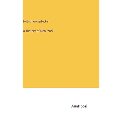 A History of New York - Hardcover