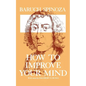 How to Improve Your Mind - Paperback
