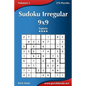 Sudoku Irregular 9x9 - Experto - Volumen 5 - 276 Puzzles - Paperback