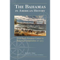 The Bahamas in American History - Paperback