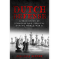 Dutch Defense: A true story of struggle and survival during World War II - Paperback