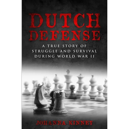 Dutch Defense: A true story of struggle and survival during World War II - Paperback