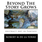 Beyond The Story Grows: Abstract Art In Fantasy - Paperback