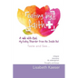 Eating by Faith: A Walk With God. My Eating Disorder From The Inside Out: Taste and See... - Paperback