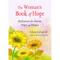 The Woman's Book of Hope: Meditations for Passion, Power, and Promise (10 Minute Meditation Book, Practical Mindfulness for Hope, for Fans of Hello Be - Paperback