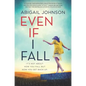 Even If I Fall - Hardcover
