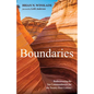 Boundaries: Rediscovering the Ten Commandments for the Twenty-First Century - Paperback