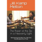 The Power of the Zip in a Heavenly Light: Reinventing the Way You Talk One Conversation at a Time - Paperback