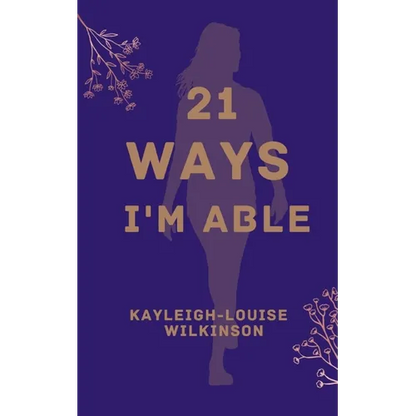 21 Ways I'm Able - Paperback